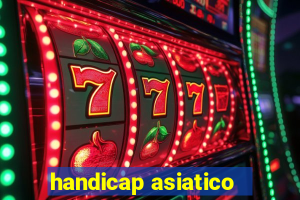 handicap asiatico - 3.5